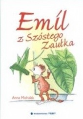 Okładka książki Emil z Szóstego zaułka Anna Michalak