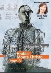 Okładka książki Hrabia Monte Christo t. 3 Aleksander Dumas