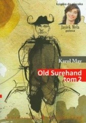 Okładka książki Old Surehand t.2 Karol May
