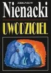 Okładka książki Uwodziciel Zbigniew Nienacki