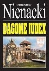 Okładka książki Dagome iudex (t. 1-3) Zbigniew Nienacki