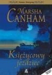Okładka książki Księżycowy jeździec Marsha Canham