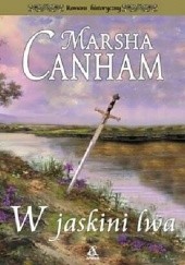 Okładka książki W jaskini lwa Marsha Canham