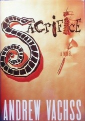 Okładka książki Sacrifice Andrew Vachss