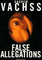 Okładka książki False Allegations Andrew Vachss