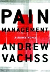 Okładka książki Pain Management Andrew Vachss