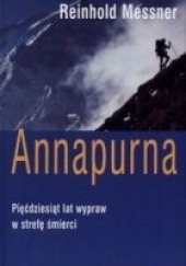 Annapurna: pięćdziesiąt lat wypraw w strefę śmierci