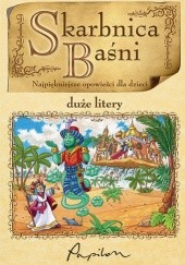 Okładka książki Skarbnica Baśni: najpiękniejsze opowieści dla dzieci. praca zbiorowa