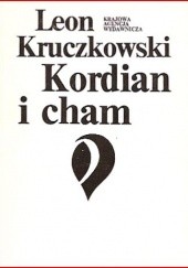 Okładka książki Kordian i cham Leon Kruczkowski