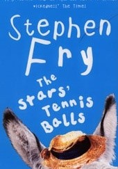 Okładka książki The Stars' Tennis Balls Stephen Fry