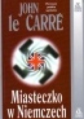 Okładka książki Miasteczko w Niemczech John le Carré