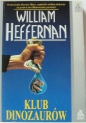 Okładka książki Klub dinozaurów William Heffernan