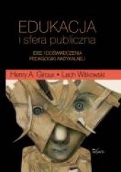 Okładka książki Edukacja i sfera publiczna Lech Witkowski