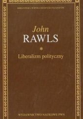 Okładka książki Liberalizm polityczny John Rawls