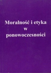 Okładka książki Moralność i etyka w ponowoczesności Zbigniew Sareło