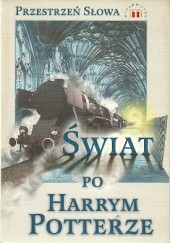 Świat po Harrym Potterze