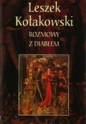 Okładka książki Rozmowy z diabłem Leszek Kołakowski