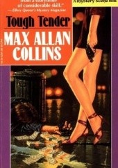Okładka książki Though Tender Max Allan Collins