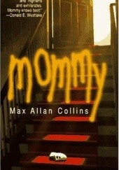 Okładka książki Mommy Max Allan Collins