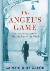 Okładka książki The Angel's Game Carlos Ruiz Zafón