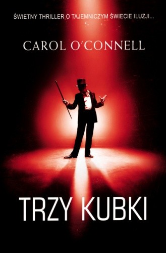 Okładka książki Trzy kubki Carol O'Connell