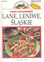 Okładka książki Lane, leniwe, śląskie Hanna Szymanderska
