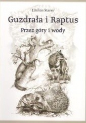 Okładka książki Guzdrała i Raptus. Przez góry i wody Emilian Stanev