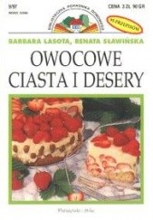 Okładka książki Owocowe ciasta i desery Barbara Lasota, Renata Sławińska