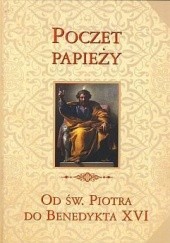 Okładka książki Poczet papieży. Od św. Piotra do Benedykta XVI Grzegorz Polak
