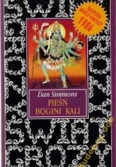 Okładka książki Pieśń Bogini Kali Dan Simmons