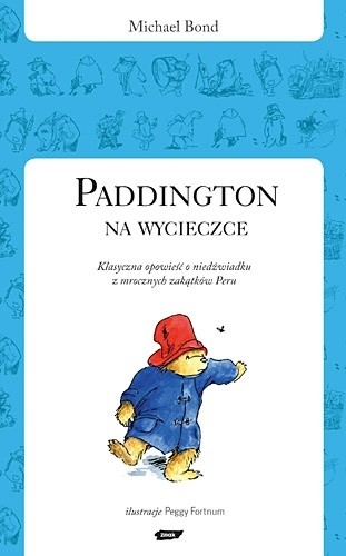 Okładka książki Paddington na wycieczce Michael Bond, Peggy Fortnum