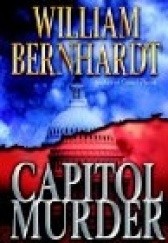 Okładka książki Capitol murder William Bernhardt