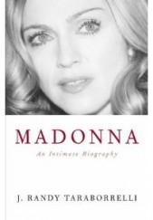 Okładka książki Madonna: An Intimate Biography J. Randy Taraborrelli