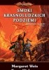 Okładka książki Smoki krasnoludzkich podziemi Tracy Hickman,&nbsp;Margaret Weis
