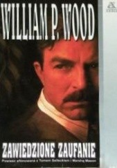 Okładka książki Zawiedzione zaufanie William P. Wood