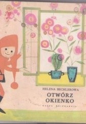 Okładka książki Otwórz okienko Helena Bechlerowa