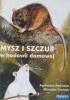 Okładka książki Mysz i szczur w hodowli domowej Mirosłw Gromek,&nbsp;Agnieszka Radulska