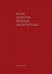 Okładka książki Myślenie architekturą