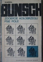 Okładka książki Zdobycie Kołobrzegu. Psie pole Karol Bunsch