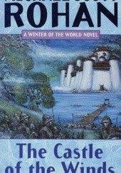 Okładka książki The Castle of the Winds Michael Scott Rohan