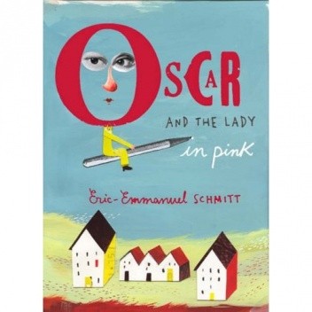 Okładka książki Oscar and the Lady in Pink Éric-Emmanuel Schmitt