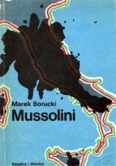 Okładka książki Mussolini Marek Borucki