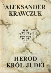 Okładka książki Herod król Judei Aleksander Krawczuk