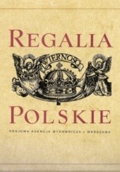 Okładka książki Regalia polskie Jerzy Lileyko