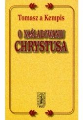 Okładka książki O naśladowaniu Chrystusa Tomasz z Kempen