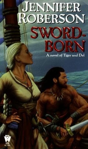 Okładka książki Sword-Born Jennifer Roberson