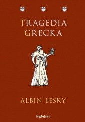 Okładka książki Tragedia grecka Albin Lesky