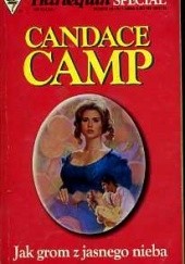 Okładka książki Jak grom z jasnego nieba Candace Camp