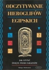 Okładka książki Odczytywanie hieroglifów egipskich Bridget McDermott