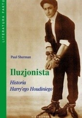 Okładka książki Iluzjonista. Historia Harryego Houdiniego Przemysław Słowiński